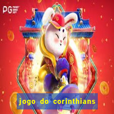 jogo do corinthians ao vivo multicanal